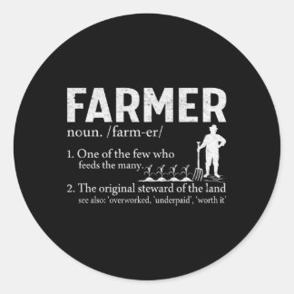 Farmer One Of Few Who Feeds The Y Farming Classic Round Sticker