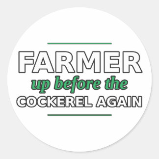 Farmer: Up Before the Cockerel Again Sticker