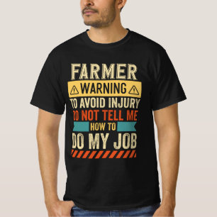 Farmer Warning T-Shirt