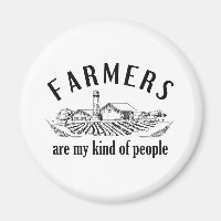 Farmers Are My Kind Of People