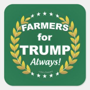 Farmers for Trump! Always! Square Sticker