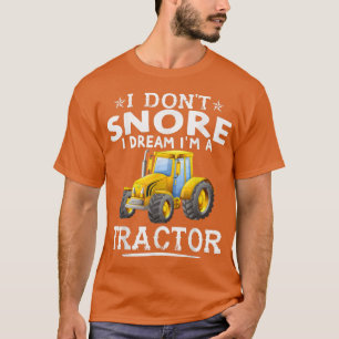 Farmers Snoring Tractor Not Snoring Dreaming Tract T-Shirt