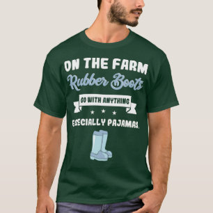 Farmers Wife Rubber Boots Funny Farming  T-Shirt