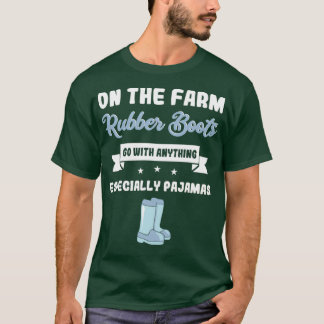 Farmers Wife Rubber Boots Funny Farming  T-Shirt