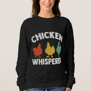 Farmhouse Barn Chicken Whisperer   Sweatshirt