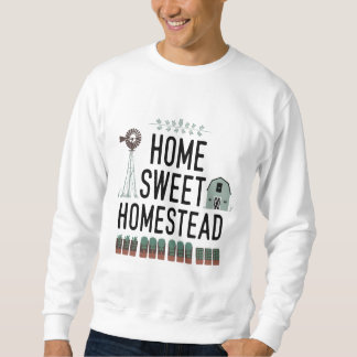 Farmhouse Charm: Home Sweet Homestead Sweatshirt