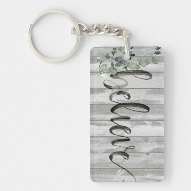 Farmhouse Inspiration - Believe Key Ring (Front)