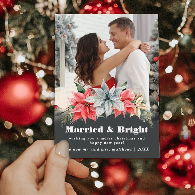 Farmhouse Poinsettia Married & Bright Newlyweds Holiday Card (Creator Uploaded)