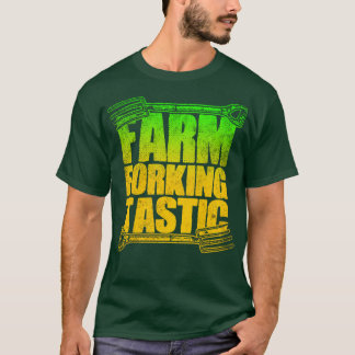 Farming 4 T-Shirt