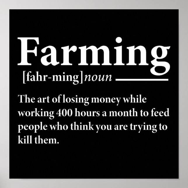 Farming Definition Funny Farmer  Poster (Front)