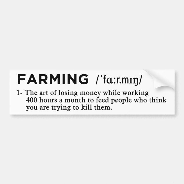 farming definition white bumper sticker (Front)