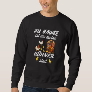 Farming Demic At Home Is Where My Chickens Are Org Sweatshirt