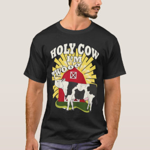 Farming Design Quote Holy Cow Im Two 2nd Birthday T-Shirt