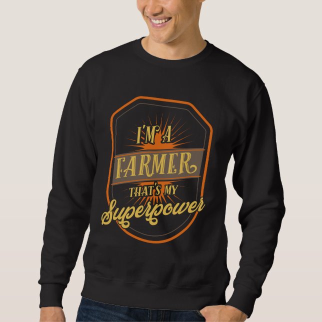 Farming Farmer Sweatshirt (Front)