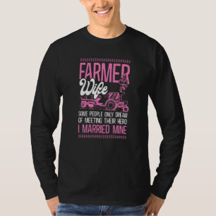 Farming Farmer Wife Tractor Farmer Wife Some Peopl T-Shirt