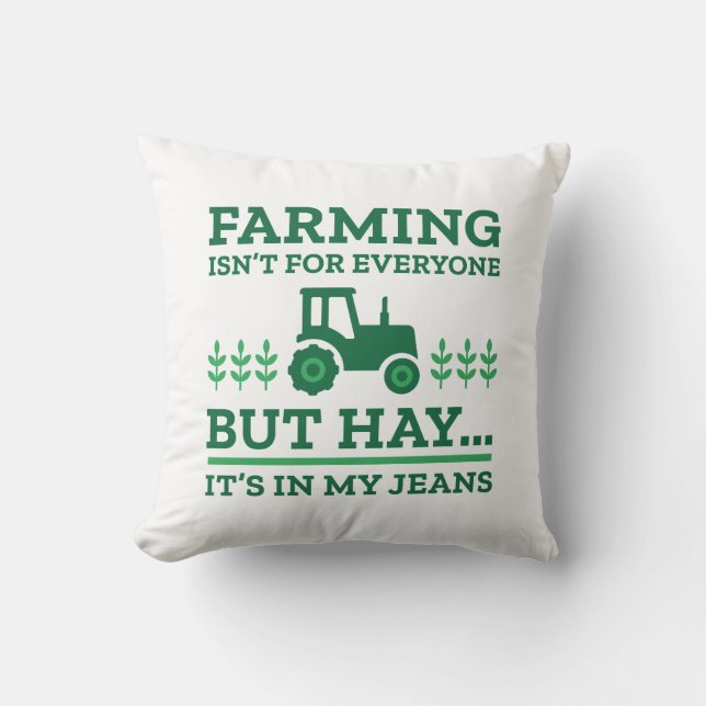 Farming Isn’t For Everyone Cushion (Front)