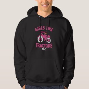 Farming trucks &Tractors Funny Girls Like Tractors Hoodie