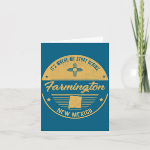 Farmington New Mexico Its Where My Story Begins  Card