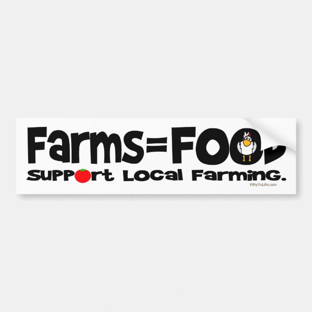 Farms = Food Bumper Sticker (Front)