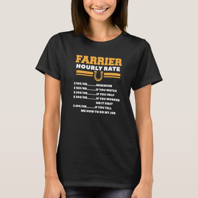 Farrier Hourly Rate Blacksmith Horseshoe Forge T-Shirt (Front)