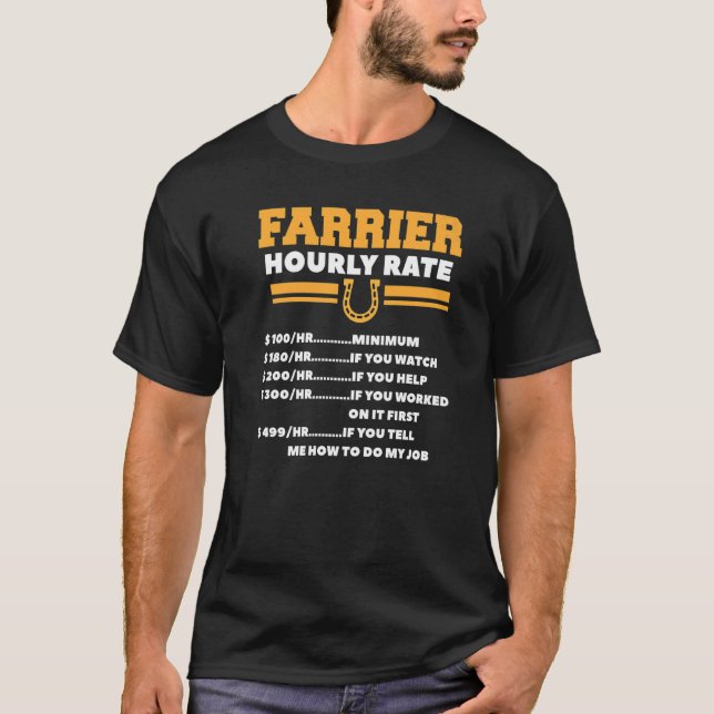 Farrier Hourly Rate Blacksmith Horseshoe Forge T-Shirt (Front)
