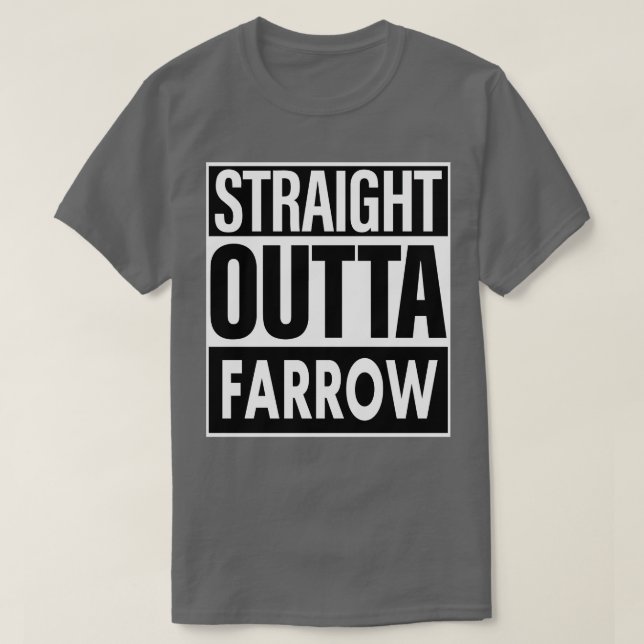 Farrow Name Straight Outta Farrow T-Shirt (Design Front)