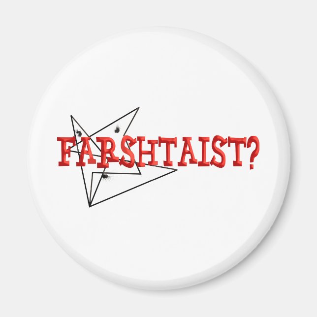Farshtaist Magnet (Front)