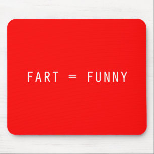 Fart = Funny Mouse Pad
