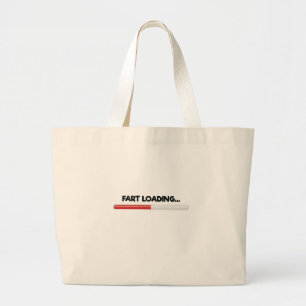 Fart Loading Large Tote Bag