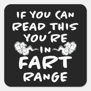 Fart Range Funny Saying Fun Bloating Farting Gift Square Sticker