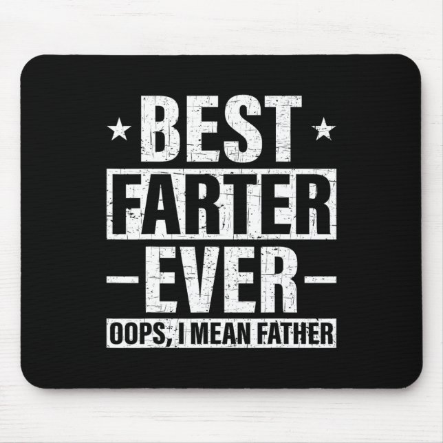 Farter Ever Oops I Mean Father Fart Retro Father39 Mouse Pad (Front)