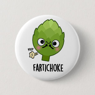 Fartichoke Funny Farting Artichoke Pun  6 Cm Round Badge