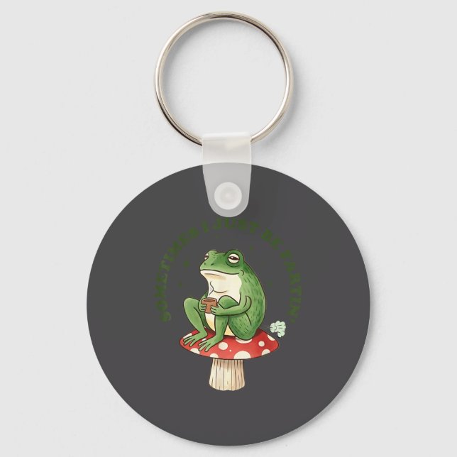 Fartin I Just Frog Silly Sometimes Key Ring (Front)