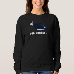 Farting Cat Doing Yoga Pose Saying Exhale Sweatshirt