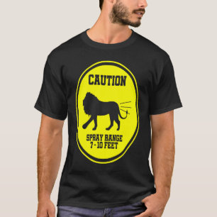 Farting Lion Caution Spray Area Warning Sign T-Shirt