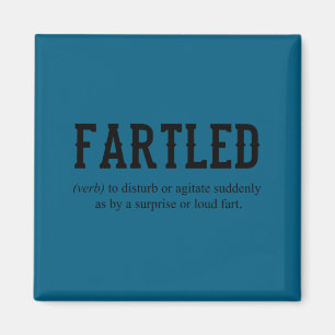 Fartled Joke Dad Funny Saying Office Craftsman  Magnet