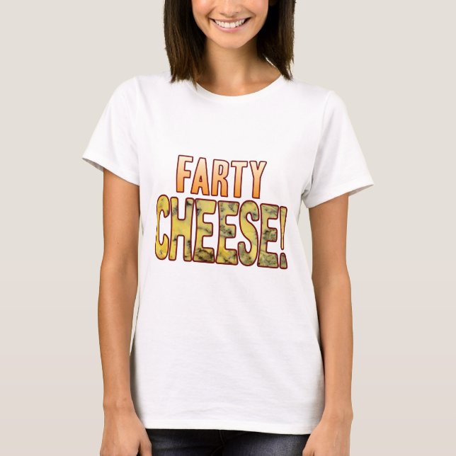 Farty Blue Cheese T-Shirt (Front)