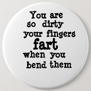 Farty Fingers  line 6 Cm Round Badge