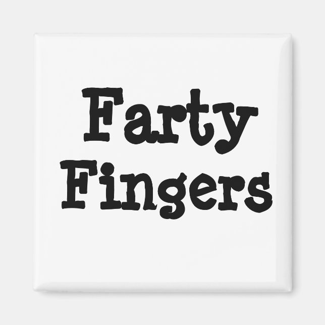 Farty Fingers Magnet (Front)
