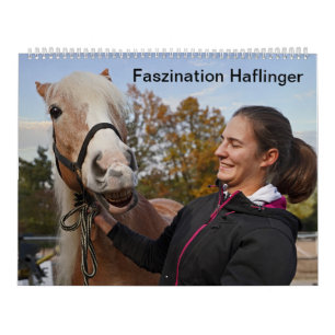 Fascination of Haflinger Calendar