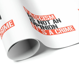 Fascism is not an opinion wrapping paper