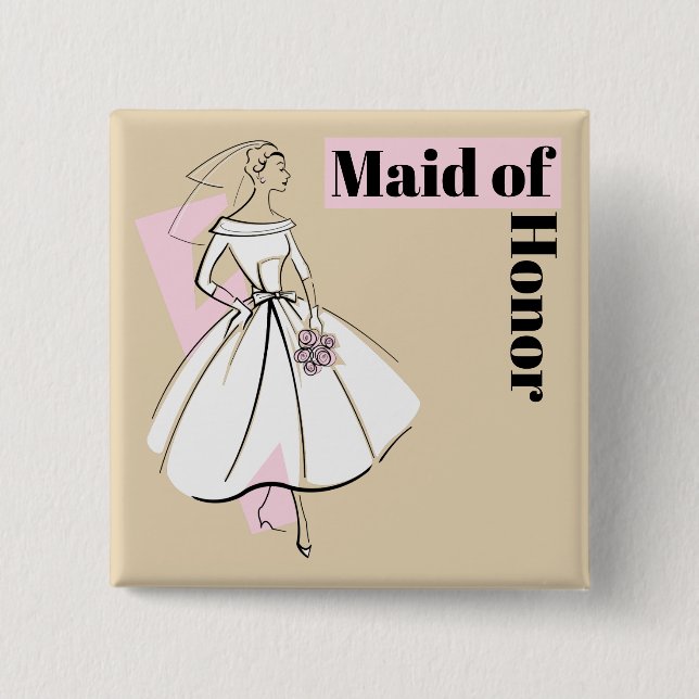 Fashion Bride Neutral Maid of Honour button square (Front)