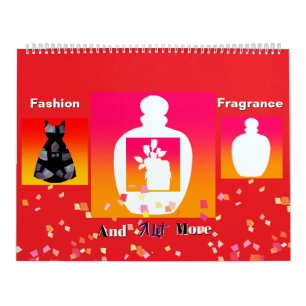 Fashion Fragrance And A Lot More Calendar