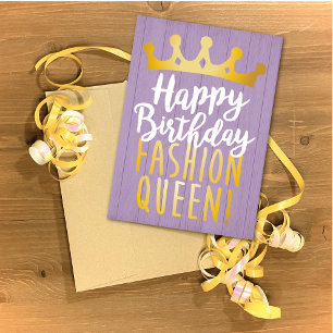 Fashion Queen Happy Birthday Card