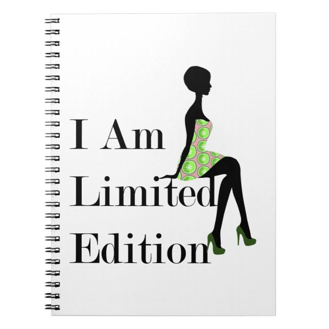 Fashion Silhouette I Am Limited Edition Quote Spiral Notebook (Front)