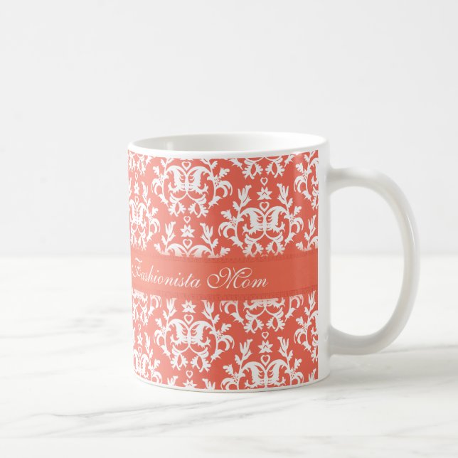 Fashionista Mom damask emberglow trendy mug (Right)