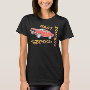 Fast and Speed Furious 01 T-Shirt