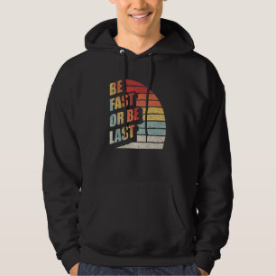 Fast Car Quote Drag Racing Gift Vintage Retro Race Hoodie