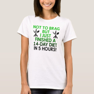 Fast Diet Funny T-Shirt Sayings Quotes