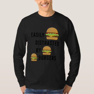 Fast Food Chef Quote Burger Eating T-Shirt